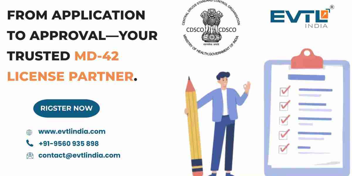 How to Apply MD-42 License in India: A Practical Guide for Medical Device Businesses