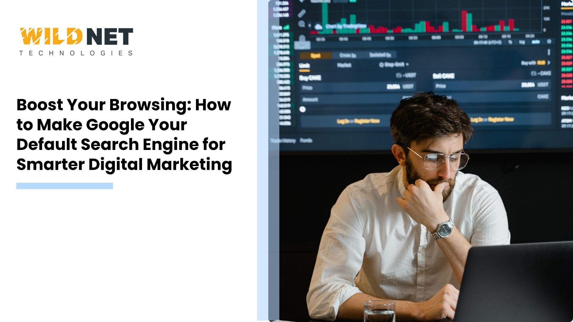 How to Make Google Your Default Search Engine for Smarter Digital Marketing (2026)