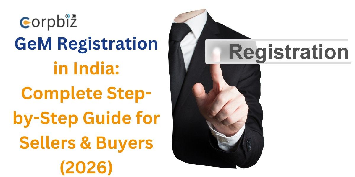 GeM Registration India: Guide for Sellers & Buyers