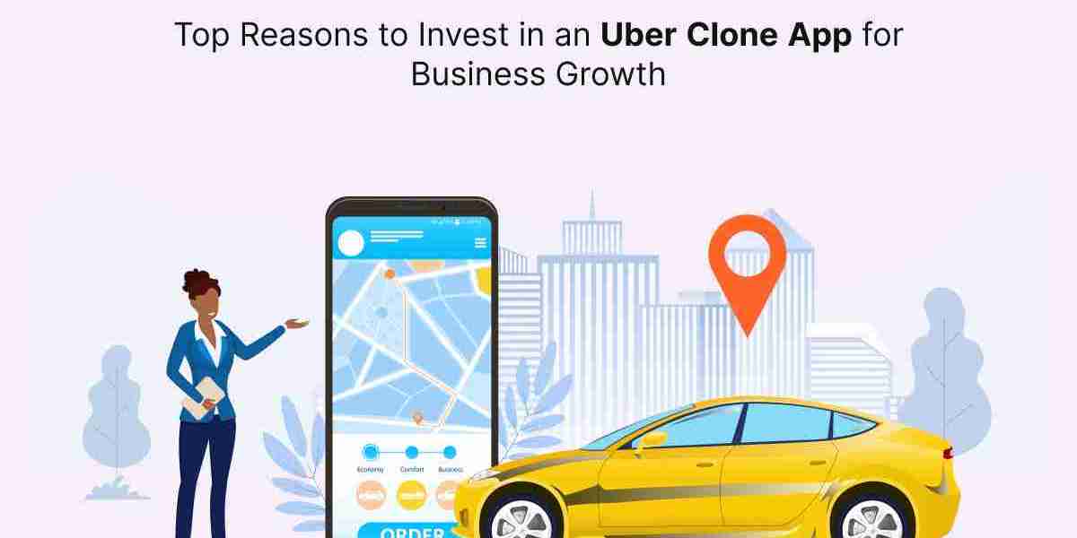 Top Reasons to Invest in an Uber Clone App for Business Growth
