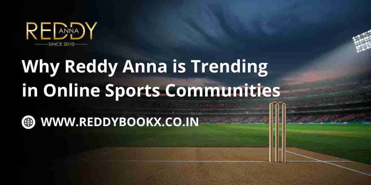 Why Reddy Anna is Trending in Online Sports Communities