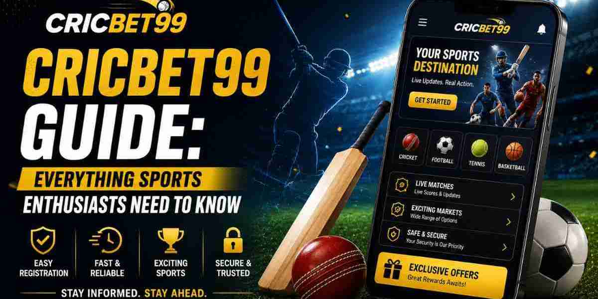 Cricbet99 Guide: Everything Sports Enthusiasts Need to Know